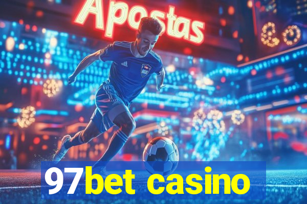 97bet casino